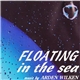 Arden Wilken & Jack Wilken - Floating In The Sea